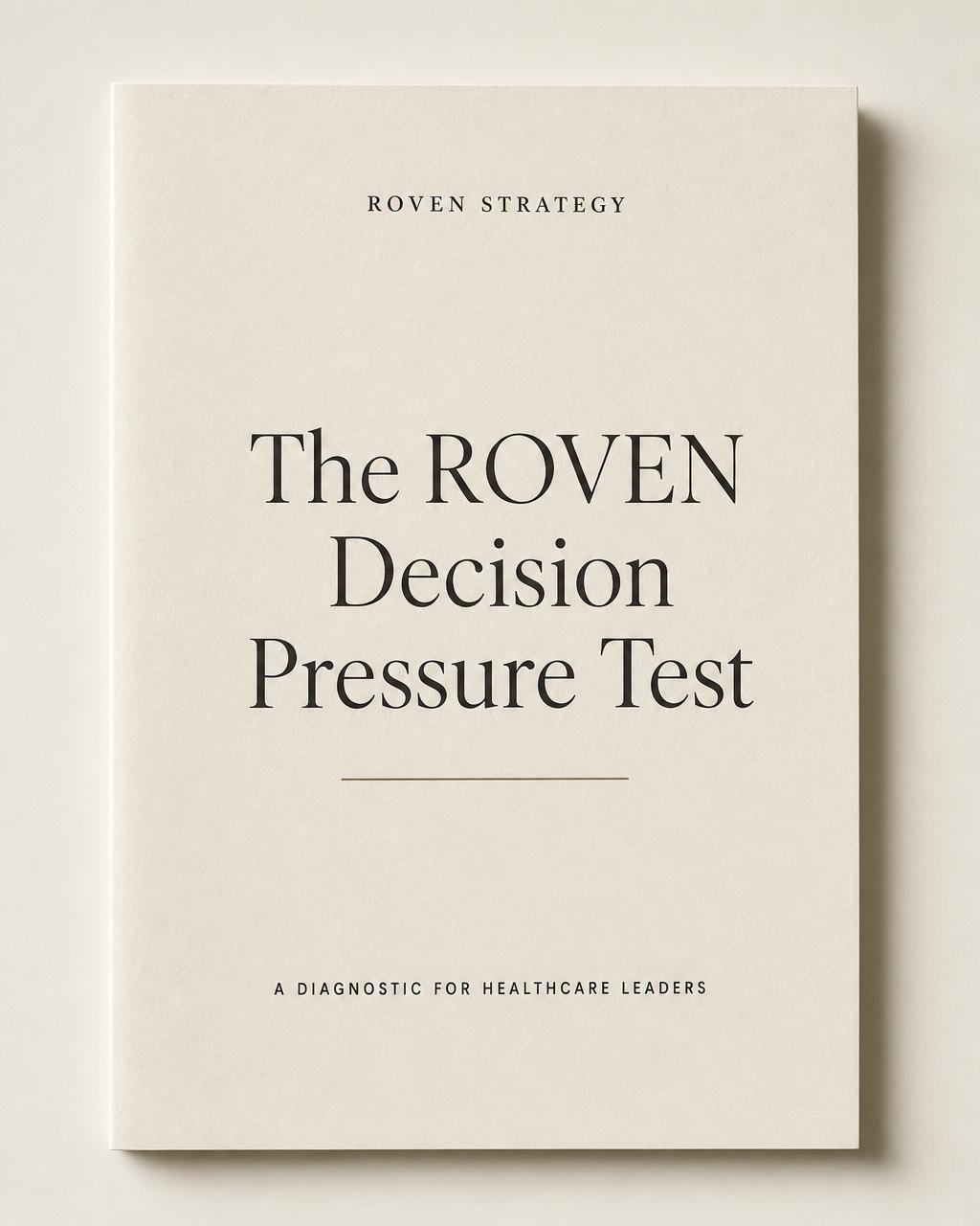 Cover of The ROVEN Decision Pressure Test report